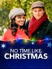 Poster der No Time Like Christmas
