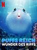 Poster der Puffs Reich: Wunder des Riffs