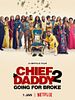 Poster der Chief Daddy 2: Going for Broke