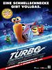 Poster der Turbo - Kleine Schnecke, großer Traum