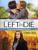 Poster der Left to Die