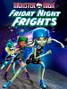 Poster der Monster High: Friday Night Frights
