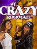 Poster der My Crazy Roommate
