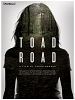Poster der Toad Road