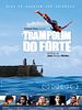 Poster der Trampolim do Forte - Das Sprungbrett