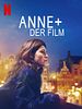 Poster der Anne+: Der Film