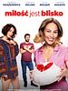 Poster der Miłość jest Blisko