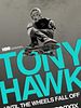 Poster der Tony Hawk: Until The Wheels Fall Off