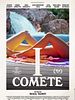 Poster der I Comete