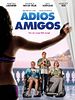 Poster der Adios Amigos