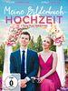 Poster der Meine Bilderbuch-Hochzeit – A Picture Perfect Wedding