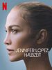Poster der Jennifer Lopez: Halbzeit