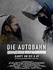 Poster der Die Autobahn - Kampf um die A 49