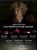 Poster der Un parfum de sang