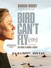 Poster der The Bird Can't Fly