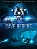 Poster der Cave Rescue