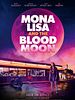 Poster der Mona Lisa And The Blood Moon