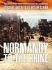 Poster der Decisive Battles of Hitler's War: Normandy to the Rhine