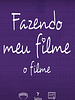 Poster der Fazendo Meu Filme