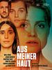 Poster der Aus meiner Haut