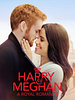 Poster der Harry & Meghan: A Royal Romance