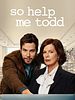 Poster der So Help Me Todd