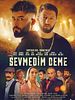 Poster der Sevmedim Deme