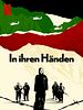 Poster der In ihren Händen