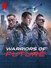 Poster der Warriors of Future