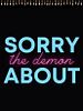 Poster der Sorry About The Demon