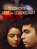 Poster der Eine Geschichte von Liebe und Leidenschaft