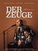 Poster der Der Zeuge