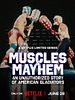 Poster der Muscles & Mayhem: An Unauthorized Story Of American Gladiators