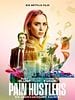 Poster der Pain Hustlers