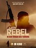 Poster der Rebel - In den Fängen des Terrors