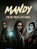 Poster der Mandy und die Mächte des Bösen