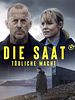 Poster der Die Saat – Tödliche Macht