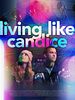 Poster der Living Like Candice