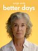 Poster der Better Days