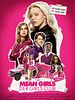 Poster der Mean Girls - Der Girls Club