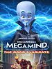 Poster der Megamind 2