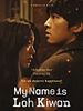 Poster der My Name Is Loh Kiwan