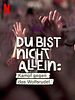 Poster der Du bist nicht allein: Kampf gegen das Wolfsrudel
