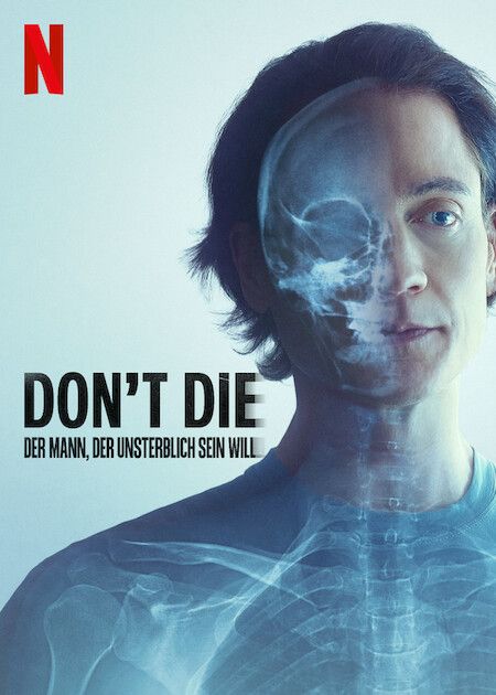 Don't Die: Der Mann, der unsterblich sein will: Bilder und Fotos