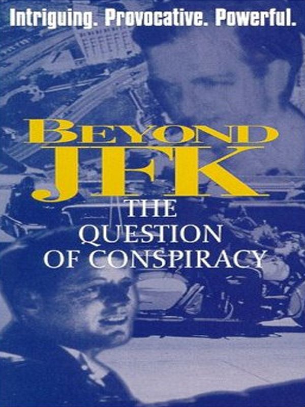 Beyond 'JFK': The Question Of Conspiracy - Dokumentarfilm 1992 ...