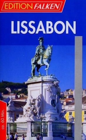 Lissabon - Hafen der Hoffnung