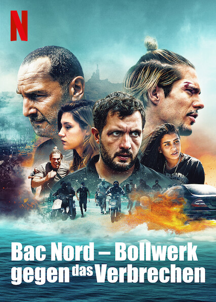 Bac Nord - Bollwerk gegen das Verbrechen - Film 2020 