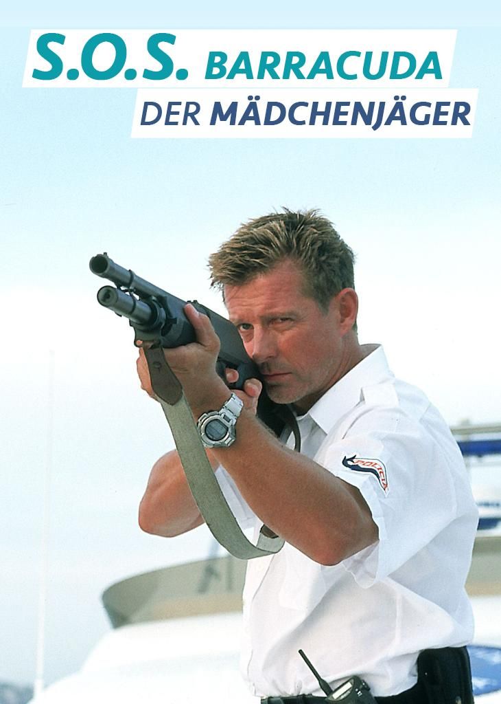 S.O.S. Barracuda Der Mädchenjäger Film 2001 FILMSTARTS.de