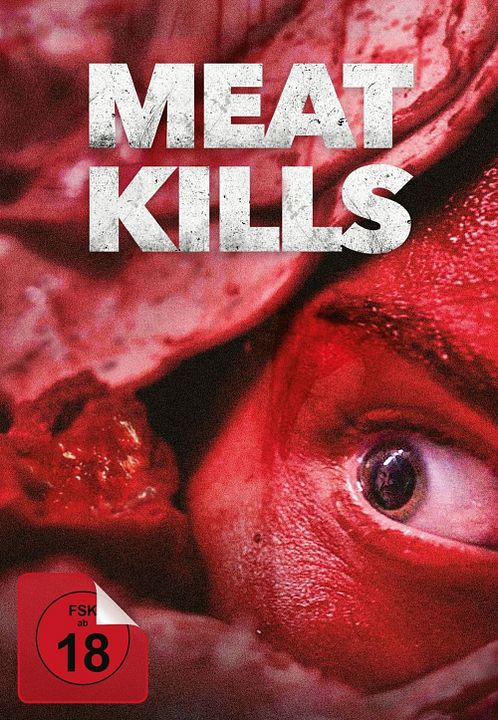 Meat Kills : Kinoposter