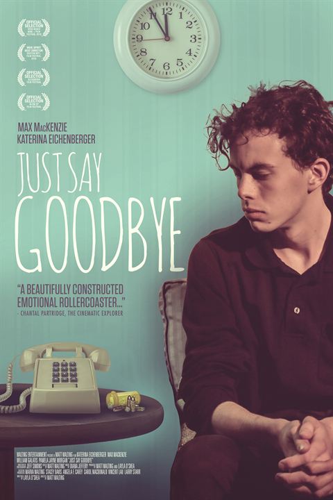 Just Say Goodbye : Kinoposter